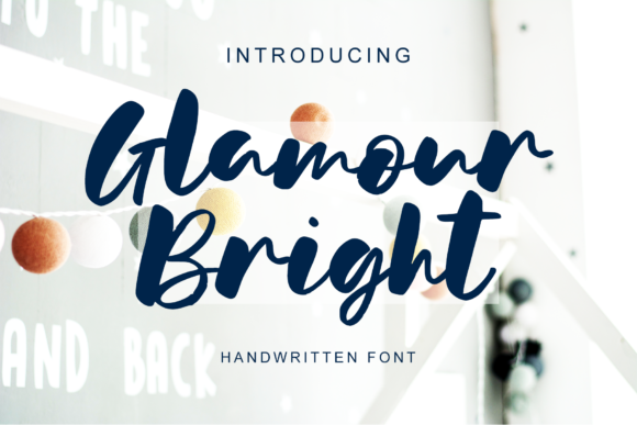 Glamour Bright: A Bold Script Font for Modern Editorial Design