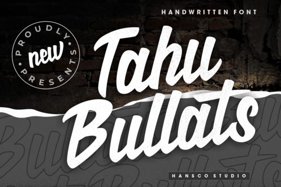 Tahu Bullats: A Bold Script Font for Crafters